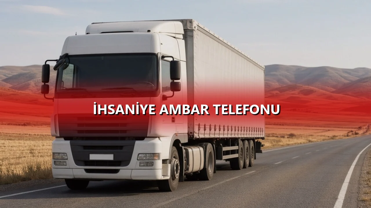 İhsaniye Ambar Telefonu